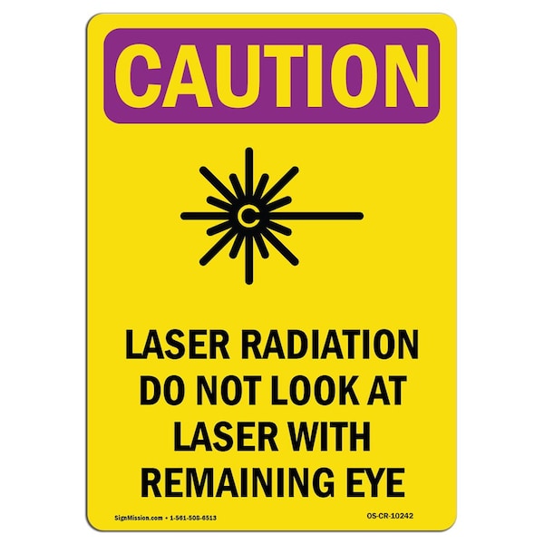 OSHA RADIATION Sign, Laser Radiation Do W/ Symbol, 10in X 7in Aluminum, 10" H, 7" W, Portrait